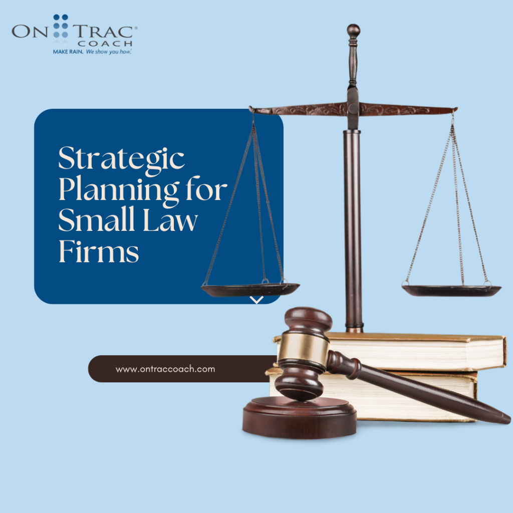 Strategic Planning for Small Law Firms 