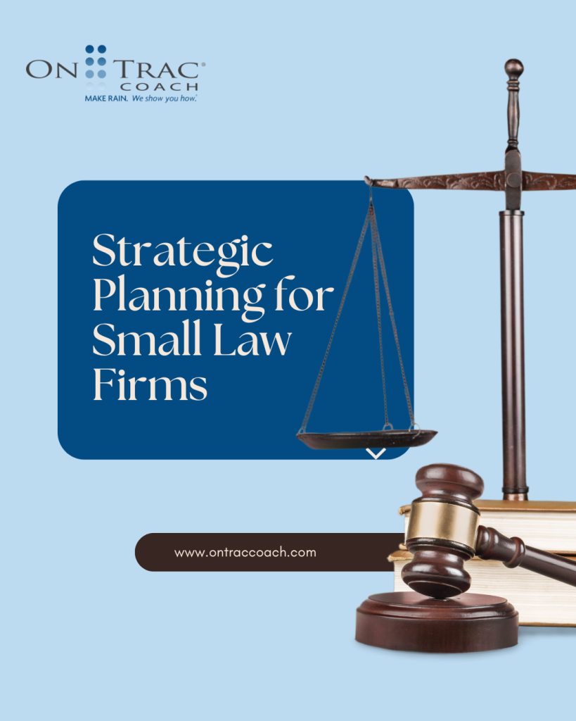 Strategic Planning for Small Law Firms: Key Tips for Long-Term Success